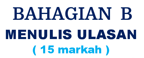 Teknik Menjawab Bahasa Melayu Penulisan Tahun 4, 5, 6: Bahagian B ...