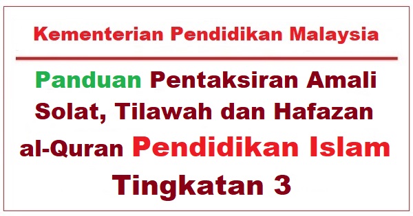 Panduan Pentaksiran Bagi Pendidikan Islam Dan Bahasa Arab Tingkatan 3 ...